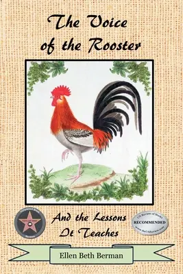 A kakas hangja és a belőle levonható tanulságok - The Voice of the Rooster And the Lessons It Teaches