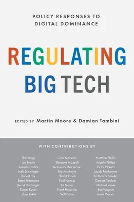 A Big Tech szabályozása: A digitális dominanciára adott szakpolitikai válaszok - Regulating Big Tech: Policy Responses to Digital Dominance