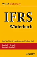 IFRS-Woerterbuch / -szótár - Englisch-Deutsch / Deutsch-Englisch. Glossar / Fogalomtár - IFRS-Woerterbuch / -Dictionary - Englisch-Deutsch / Deutsch-Englisch. Glossar / Glossary