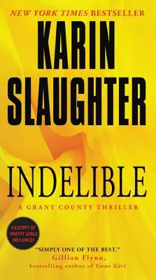 Kitörölhetetlen: A Grant County Thriller - Indelible: A Grant County Thriller