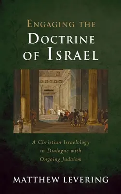 Izrael tanításának elsajátítása - Engaging the Doctrine of Israel