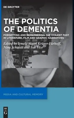 A demencia politikája - The Politics of Dementia