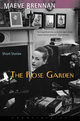 A rózsakert: Rövid történetek - The Rose Garden: Short Stories