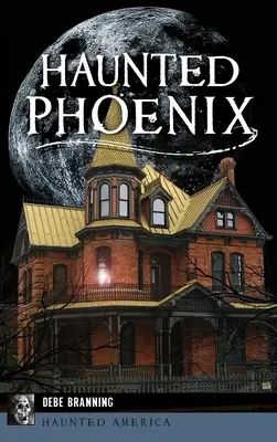 Kísértetjárta Phoenix - Haunted Phoenix