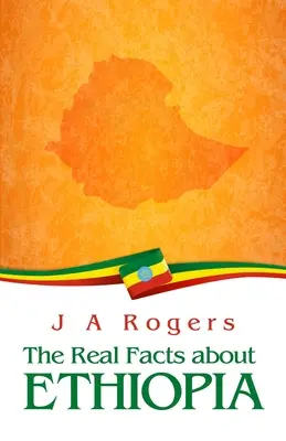 A valódi tények Etiópiáról - Pappkötet - The Real Facts about Ethiopia Paperback