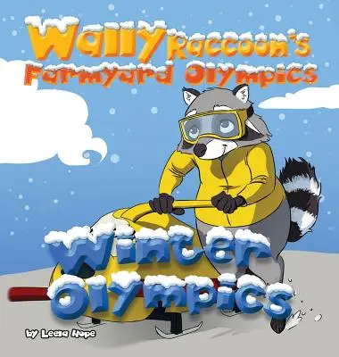 Wally Raccoon tanyai olimpiája - Téli olimpia - Wally Raccoon's Farmyard Olympics - Winter Olympics