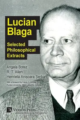 Lucian Blaga: Válogatott filozófiai szemelvények - Lucian Blaga: Selected Philosophical Extracts