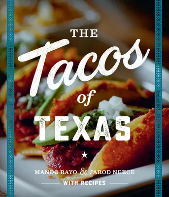 A texasi tacók - The Tacos of Texas