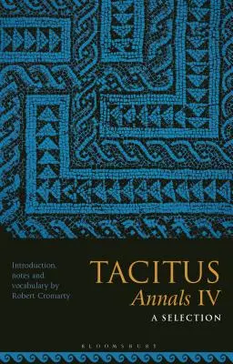 Tacitus, Évkönyvek IV.: Válogatás - Tacitus, Annals IV: A Selection