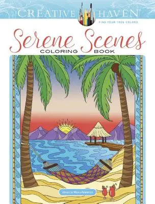 Creative Haven Serene Scenes színezőkönyv - Creative Haven Serene Scenes Coloring Book