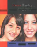 Az emberi öröklődés: Alapelvek és kérdések - Human Heredity: Principles and Issues