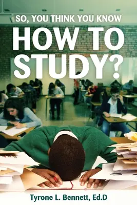 Azt hiszed, tudsz tanulni? - So, You Think You Know How to Study?