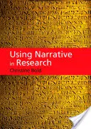 A narratíva használata a kutatásban - Using Narrative in Research