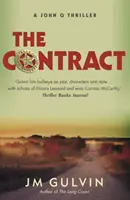 Contract - A John Q Thriller (Gulvin JM (szerző)) - Contract - A John Q Thriller (Gulvin JM (author))