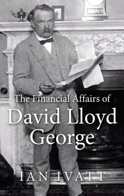 David Lloyd George pénzügyi ügyei - The Financial Affairs of David Lloyd George