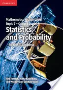 Matematika magasabb szintű érettségi az Ib diploma megszerzéséhez 7. téma Statisztika és valószínűségszámítás - Mathematics Higher Level for the Ib Diploma Option Topic 7 Statistics and Probability