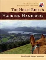 A lovasok hackelési kézikönyve - The Horse Rider's Hacking Handbook