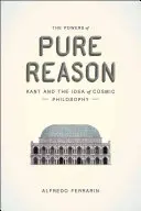 A tiszta ész hatalma: Kant és a kozmikus filozófia eszméje - The Powers of Pure Reason: Kant and the Idea of Cosmic Philosophy