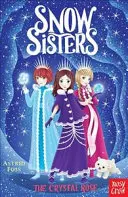 Hó nővérek: A kristályrózsa - Snow Sisters: The Crystal Rose