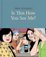 Έτσι με βλέπεις; Locas Story - Is This How You See Me?: A Locas Story