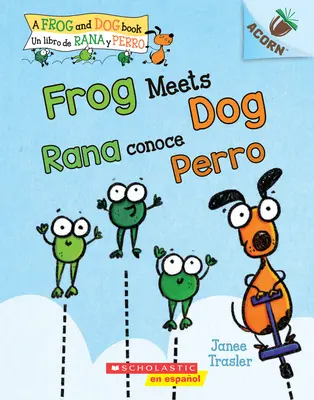 Žába potkává psa / Rana Conoce Perro: Un Libro de la Serie Acorn - Frog Meets Dog / Rana Conoce Perro: Un Libro de la Serie Acorn