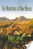 Új-Mexikó hegyei - The Mountains of New Mexico