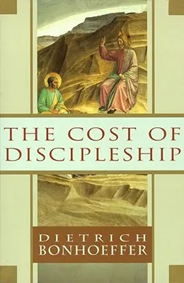 A tanítványság költségei - The Cost of Discipleship