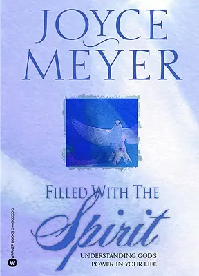 Filled with the Spirit: Isten erejének megértése az életedben - Filled with the Spirit: Understanding God's Power in Your Life