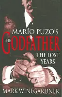 Keresztapa: Az elveszett évek - Godfather: The Lost Years