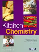 Konyhakémia: Rsc [CDROM-mal] - Kitchen Chemistry: Rsc [With CDROM]