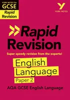 York Notes for AQA GCSE (9-1) Rapid Revision for AQA GCSE (9-1) Rapid Revision: English Language Paper 2 - Felzárkózás, felzárkóztatás és felkészülés a 2021-es értékelésekre és a 2022-es vizsgákra - York Notes for AQA GCSE (9-1) Rapid Revision: English Language Paper 2 - Catch up, revise and be ready for 2021 assessments and 2022 exams