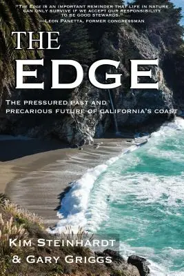 The Edge: A kaliforniai partvidék nyomasztó múltja és bizonytalan jövője - The Edge: The Pressured Past and Precarious Future of California's Coast