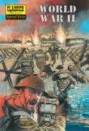 Második világháború: A második világháború illusztrált története - World War II: The Illustrated Story of the Second World War