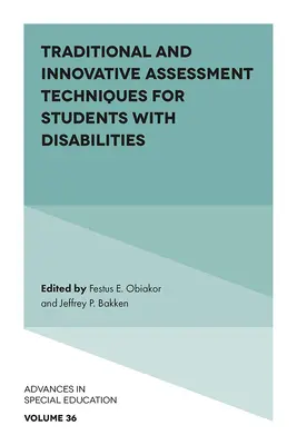 Hagyományos és innovatív értékelési technikák a fogyatékkal élő tanulók számára - Traditional and Innovative Assessment Techniques for Students with Disabilities