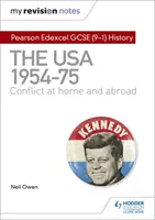 My Revision Notes: Pearson Edexcel GCSE (9-1) History: USA, 1954-1975: konfliktus belföldön és külföldön - My Revision Notes: Pearson Edexcel GCSE (9-1) History: The USA, 1954-1975: conflict at home and abroad