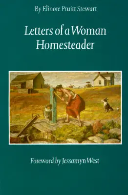 Egy női tanyavezető levelei - Letters of a Woman Homesteader