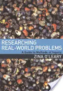 Valós problémák kutatása: Útmutató a vizsgálati módszerekhez - Researching Real-World Problems: A Guide to Methods of Inquiry