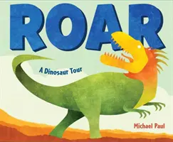 Roar: Dinoszaurusz túra - Roar: A Dinosaur Tour