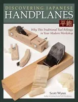 A japán kézi repülőgépek felfedezése: Miért van helye ennek a hagyományos eszköznek a modern műhelyben - Discovering Japanese Handplanes: Why This Traditional Tool Belongs in Your Modern Workshop