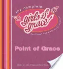 A kegyelem teljes lányai: Áhítatos és bibliatanulmányozó munkafüzet - The Complete Girls of Grace: Devotional and Bible Study Workbook