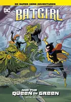 Batgirl és a Zöld Királynő - Batgirl and the Queen of Green