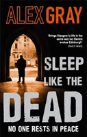 Aludj, mint a holtak - A Sunday Times bestseller krimisorozatának 8. könyve - Sleep Like The Dead - Book 8 in the Sunday Times bestselling crime series