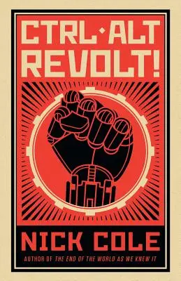 CTRL ALT Lázadás! - CTRL ALT Revolt!