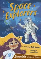 Űrkutatók - (Barna fejezetes olvasókönyv) - Space Explorers - (Brown Chapter Readers)