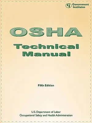 OSHA Műszaki kézikönyv, ötödik kiadás - OSHA Technical Manual, Fifth Edition