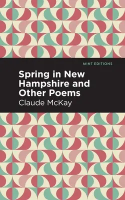 New Hampshire-i tavasz és más versek - Spring in New Hampshire and Other Poems