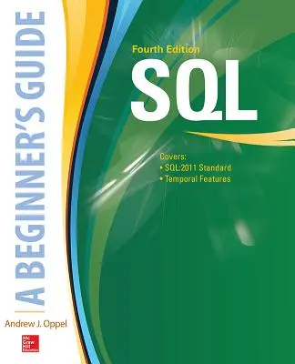 Sql: A Beginner's Guide, negyedik kiadás - Sql: A Beginner's Guide, Fourth Edition