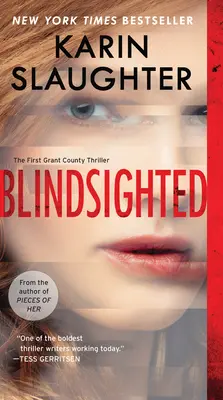 Blindsighted: Az első Grant megyei thriller - Blindsighted: The First Grant County Thriller