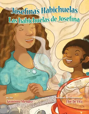 Josefina habichuelas / Las Habichuelas de Josefina - Josefina's Habichuelas / Las Habichuelas de Josefina