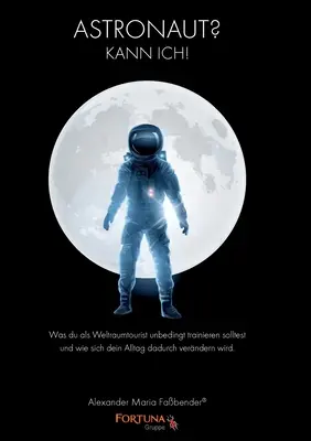 Asztronauta: Kann ich! - Astronaut: Kann ich!